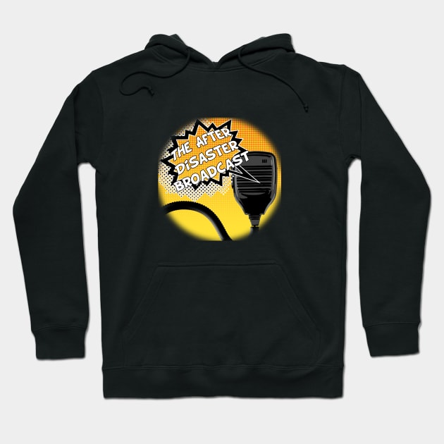 The After Disaster Broadcast Original Logo Hoodie by TheAfterDisasterBroadcast